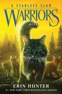 Erin Hunter - Warriors: A Starless Clan #1: River.