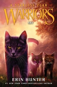 Erin Hunter - Warriors: A Starless Clan #2: Sky.
