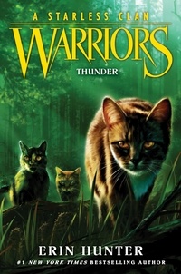 Erin Hunter - Warriors: A Starless Clan #4: Thunder.
