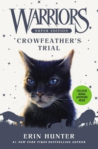 Erin Hunter - Warriors Super Edition: Crowfeather's Trial.