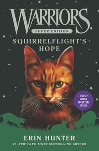 Erin Hunter - Warriors Super Edition: Squirrelflight's Hope.