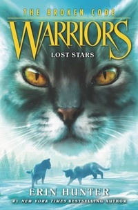 Erin Hunter - Warriors: The Broken Code #1: Lost Stars.