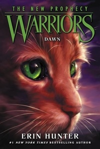Erin Hunter et Dave Stevenson - Warriors: The New Prophecy #3: Dawn.