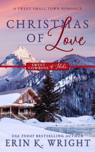 Christmas of Love: A Sweet Small Town Holiday Romance