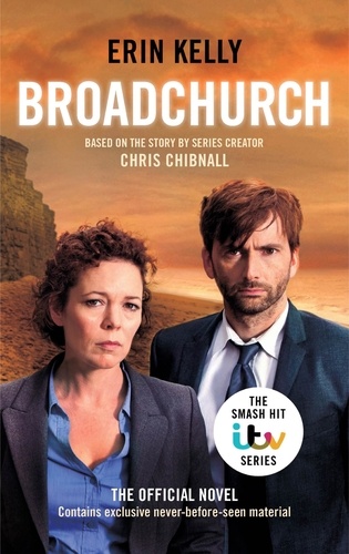 Broadchurch (Series 1). the novel inspired by the BAFTA award-winning ITV series, from the Sunday Times bestselling author