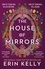 The House of Mirrors. the dazzling new thriller from the author of the Sunday Times bestseller The Skeleton Key (Sept 23)