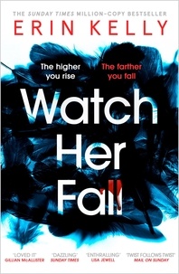 Erin Kelly - Watch Her Fall.