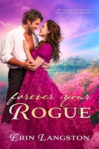  Erin Langston - Forever Your Rogue.