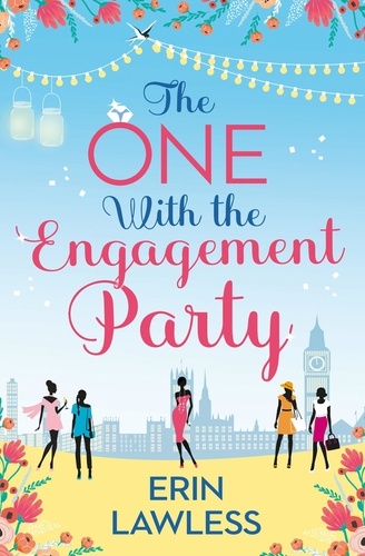 Erin Lawless - The One with the Engagement Party.