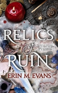 Erin M Evans - Relics of Ruin.
