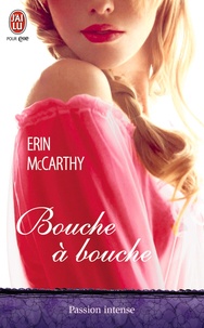 Erin McCarthy - Bouche à bouche.