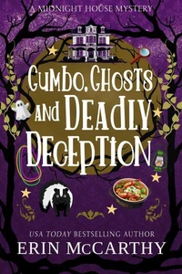 Gumbo, Ghosts, and Deadly Deception