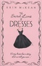 Erin McKean - The Secret Lives of Dresses.