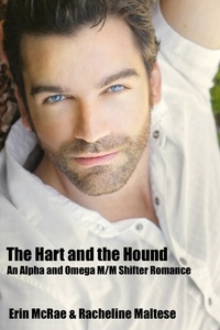  Erin McRae et  Racheline Maltese - The Hart and the Hound - Novellas and Short Stories.