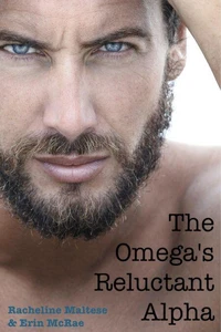 The Omega's Reluctant Alpha