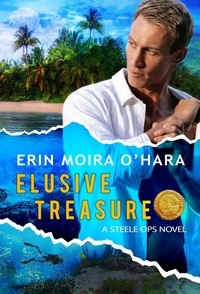  Erin Moira O'Hara - Elusive Treasure - Steele Ops, #5.