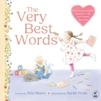 Erin Munro et Sarah Trolle - The Very Best Words.