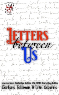  Erin Osborne et  Darlene Tallman - Letters Between Us - Tattered and Torn MC.