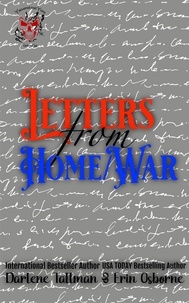  Erin Osborne et  Darlene Tallman - Letters from Home/War - Tattered and Torn MC.