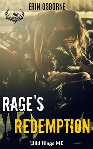  Erin Osborne - Rage's Redemption - Wild Kings MC, #7.
