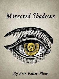 Mirrored Shadows