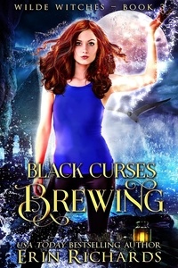  Erin Richards - Black Curses Brewing - Wilde Witches, #3.