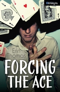 Erin Thomas - Forcing the Ace.