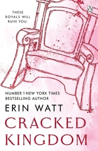 Erin Watt - Cracked Kingdom.