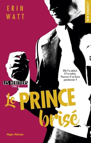 NEW ROMANCE  Les héritiers tome 2 - Le prince brisé -Extrait offert-