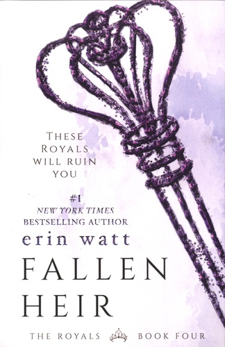 The Royals Tome 4 Fallen Heir