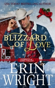  Erin Wright - Blizzard of Love: A Christmas Holiday Western Romance - Cowboys of Long Valley Romance, #2.