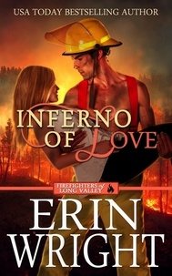  Erin Wright - Inferno of Love: A Star-Crossed Lovers Fireman Romance - Firefighters of Long Valley Romance, #2.