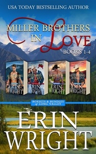  Erin Wright - Miller Brothers in Love: A Contemporary Western Romance Boxset (Books 1 - 4) - Boxsets &amp; Bundles of Long Valley, #1.