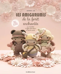 Les amigurumis de la forêt enchantée au crochet