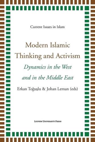 Erkan Toguslu et Johan Leman - Modern islamic thinking and activism - Dynamics in the West and in the Middle East.