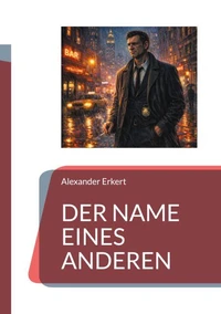DER NAME EINES ANDEREN