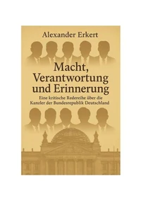 Macht, Verantwortung und Erinnerung