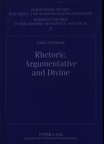 Erkki Patokorpi - Rhetoric, Argumentative and Divine - Richard Whately and His Discursive Project of the 1820s.