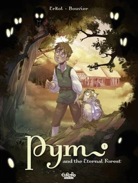 Pym and the Eternal Forest - Vol. 1 - 1. The Night of the Screamers