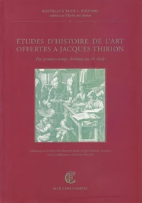 Etudes d'histoire de l'art offertes à Jacques Thirion