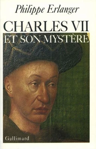 Charles 7 et son mystèr