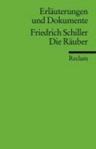 Erläuterungen und Dokumente zu Friedrich Schiller: Die Räuber.
