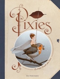 Erlé Ferronnière - Pixies - Le petit peuple des fées.