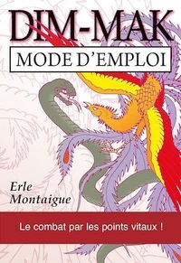 Dim-mak : mode d'emploi