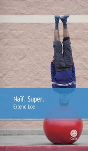 Naïf. Super.