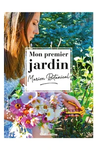 Mon premier jardin avec Marion Botanical