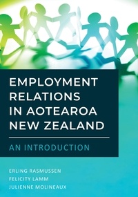  Erling Rasmussen et  Felicity Lamm - Employment Relations in Aotearoa New Zealand: An Introduction.