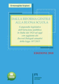 Dalla riforma Gentile alla Nuova Scuola Edizione 2018
