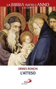 Ermes Ronchi - L'Atteso.