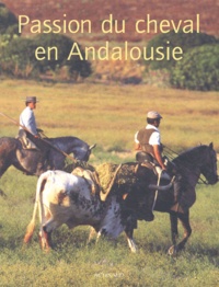 Ermine Herscher et Kirsten Scully - Passion du cheval en Andalousie.